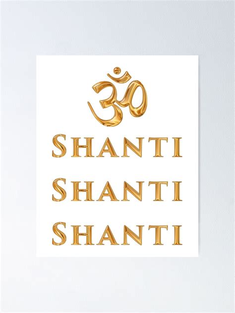 Om Shanti Be The Source Of Peace And Calm Poster For Sale By