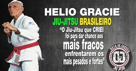 Dieta De Guerra Jiu Jitsu Helio Gracie O Samurai Brasileiro