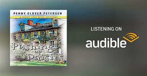 Pushing Up Daisies By Penny Clover Petersen Audiobook Audible Com Au