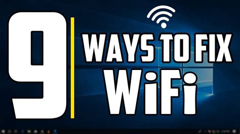 9 Ways To Fix Solve Wifi Problems In Windows 10 Advanced Tutorial