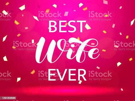 best wife ever brush lettering vector stock illustration for card or poster stock illustration