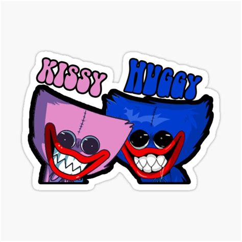 Copy Of Huggy Wuggy And Kissy Missy Sticker For Sale By Sponkii