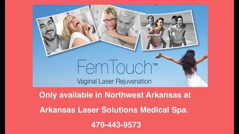 Femtouch Vaginal Rejuvenation At Arkansas Laser Solutions Vaginal