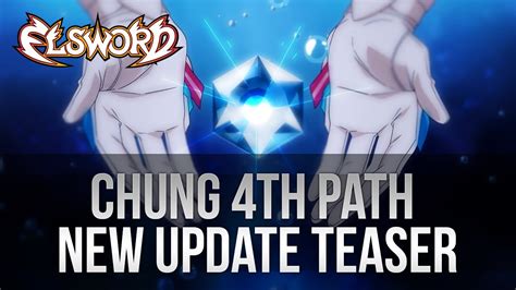 Elsword Official Chung 4th Path Teaser Trailer Youtube