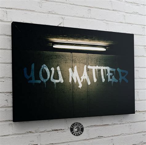 You Matter Graffiti Flipside Canvas