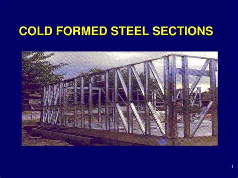 Ppt Cold Formed Steel Sections Powerpoint Presentation Free Download Id