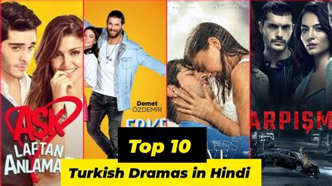 Top 10 Turkish Drama In Hindi Dubbed Top 10 Hindi Dubbed Turkish