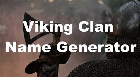 Viking Clan Name Generator Random Name Generators
