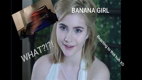 Banana Girl Asmr Reaction Rip Cloveress And Face Reveal