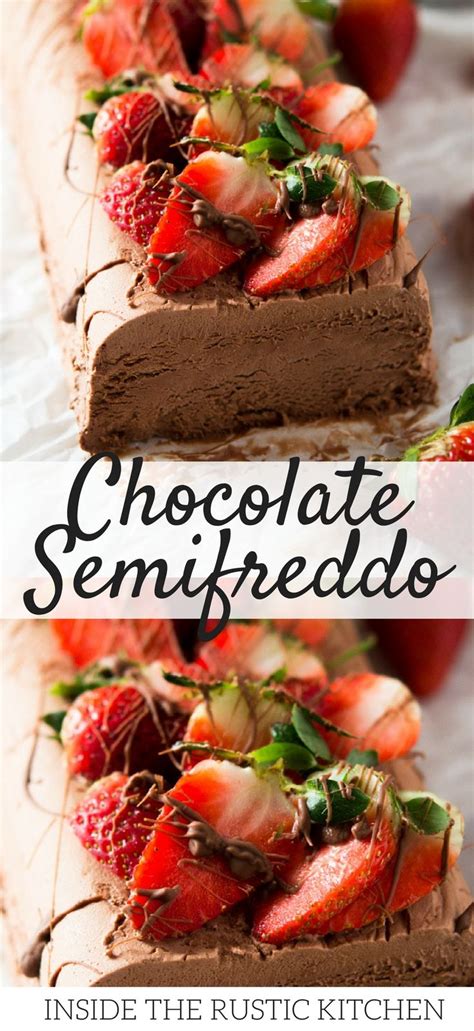 Chocolate Semifreddo Recipe Recipe Italian Desserts Semifreddo