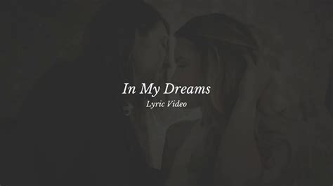 In My Dreams Youtube