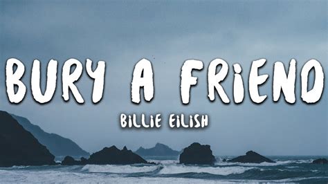Russian translation of bury a friend by billie eilish. Billie Eilish - bury a friend (Lyrics) - YouTube