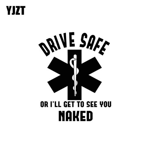 Yjzt 123cm152cm Drive Safe Or Ill See You Naked Vinyl Decal Funny Car Sticker Blacksilver