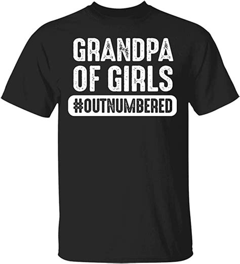 Grandpa Of Girls T Shirt Funny Grandpa Shirt Clothing