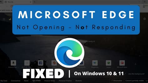 How To Fix Microsoft Edge Not Opening And Responding In Windows Youtube