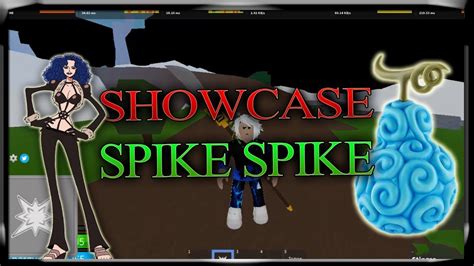 Showcase Spike Spike Sus Ataques Blox Piece Youtube