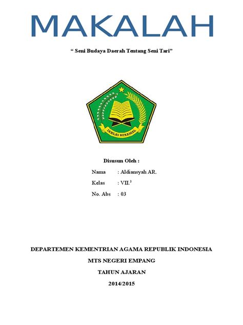 Akan tetapi kami memahami punulisan masih sangat jauh dari kesempurnaan. makalah seni tari.docx