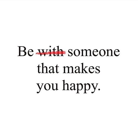 Be Someone That Makes You Happy Pictures Photos And Images For