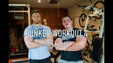 Bunker Workout Ep 4 Arm Day Youtube