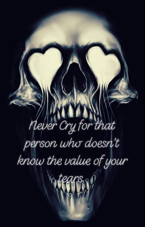 Pin By Catty On Skulls Skull Quote Badass Quotes Dark Love Quotes