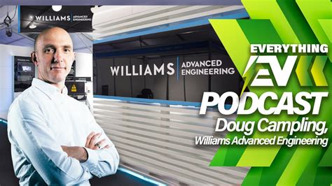 Williams Advanced Engineering Doug Campling Everything Ev Podcast