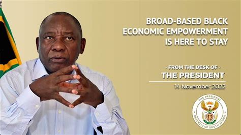 Broad Based Black Economic Empowerment Is Here To Stay Presidencyza