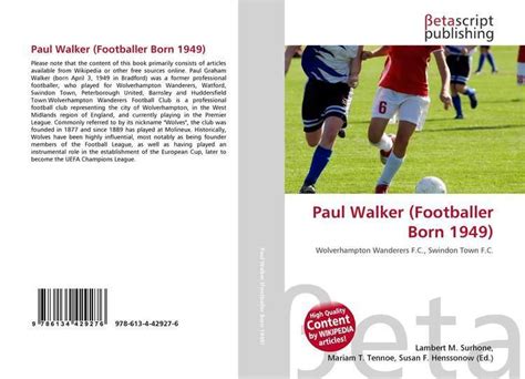 Paul Walker Footballer Born 1949 Alchetron The Free Social