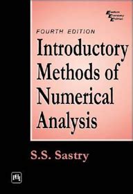 How much of sheetal iqbal sharma's work have you seen? INTRODUCTORY METHODS OF NUMERICAL ANALYSIS BY S.S.SASTRY PDF