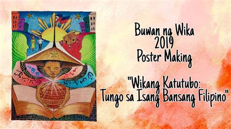 Poster Wikang Katutubo Tungo Sa Isang Bansang Filipino Poster Making
