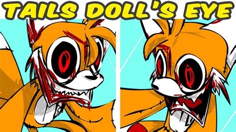 Fnf Vs Tails Doll Sonicexe Tails Doll The Dolls Eyes Fnf Mod