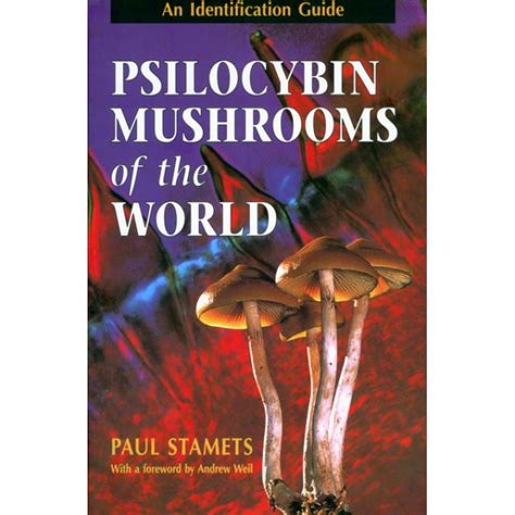 Psilocybin Mushrooms Of The World An Identification Guide Altlib