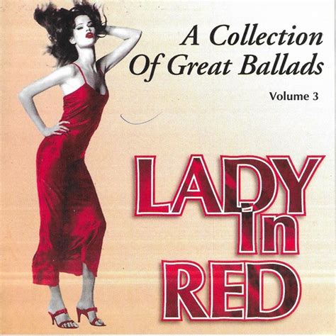 Lady In Red Volume 3 A Collection Of Great Ballads 1996 Cd Discogs