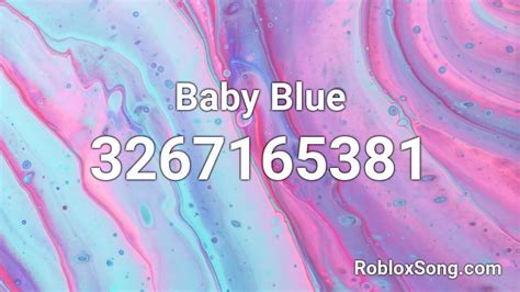 Baby Blue Roblox Id Roblox Music Codes