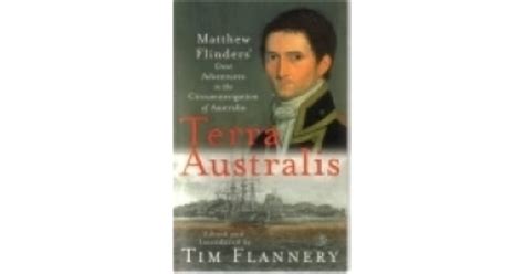 Terra Australis Matthew Flinders Great Adventures In The