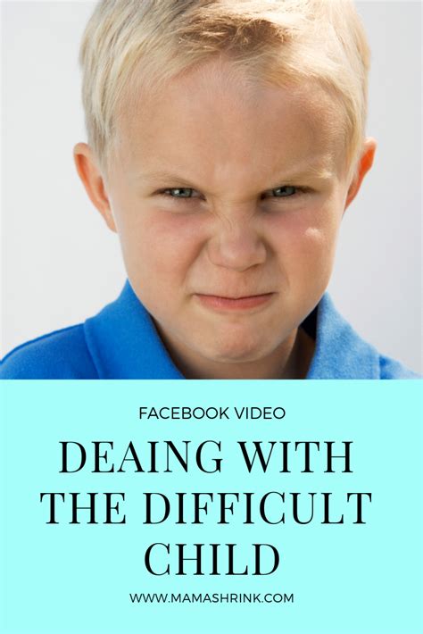 Dealing With The Difficult Child Difficult Children Defiant Children