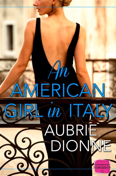 Paisley Brown Erotica Will She Lose Her Heart In Italy An American Girl In Italy By
