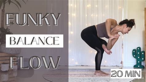 20 Minute Funky Balance Flow Advanced Yoga With Maryanngeline Youtube