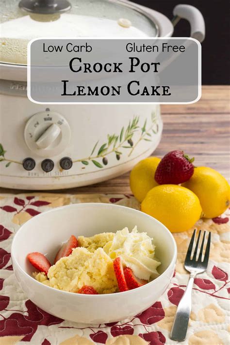 25 crock pot low fat recipes; Keto Lemon Cake Crock Pot Dessert | Low Carb Yum