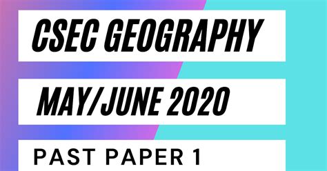 Csec Geography Mayjune 2020 Past Paper 1 Part 1
