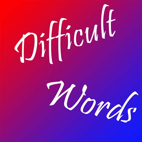 Difficult Words In English