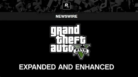 Top 5 Reasons Why Gta 5s Expanded And Enhanced Version Could Be A