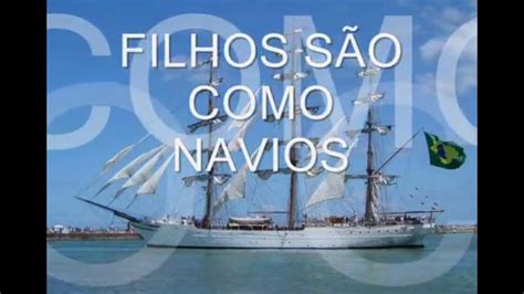 Filhos São Como Navio