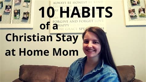 10 Daily Habits Of A Christian Stay At Home Mom Youtube