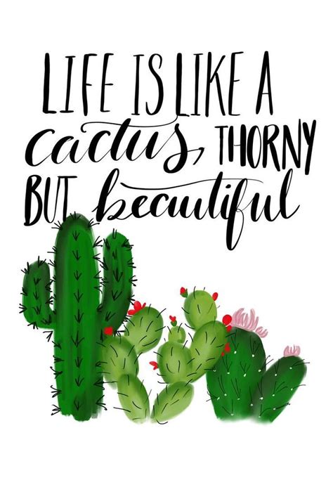 Life Is Like A Cactus Downloadable Quote Etsy In 2020 Cactus Quotes