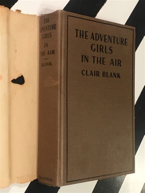 The Adventure Girls In The Air By Clair Blank 1936 Hardcover Book