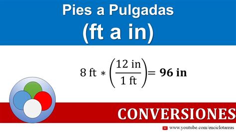 Pies A Pulgadas Ft A In Conversiones Youtube