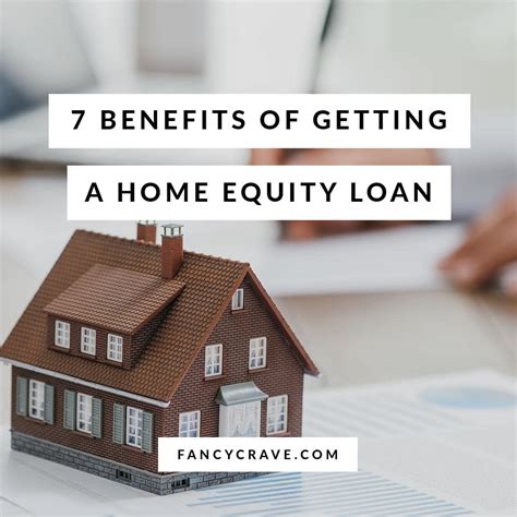 7 Benefits Of Getting A Home Equity Loan Fancycrave