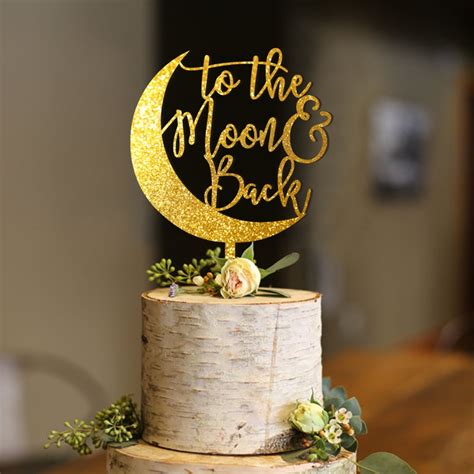 To The Moon And Back Cake Topper I Love You To The Moon And Back