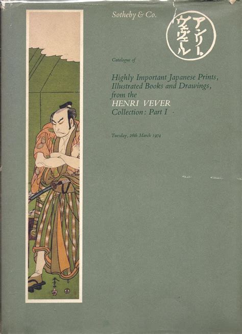 catalogue of highly important japanese prints illustrated books and drawings from the henry