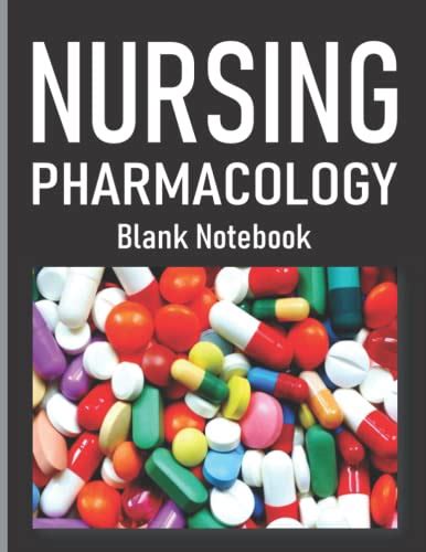 Nursing Pharmacology Blank Notebook Blank Medication Sheets To